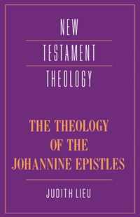 The Theology of the Johannine Epistles