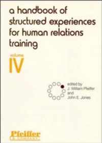 A Handbook of Structured Experiences for Human Relations Training, Volume 4