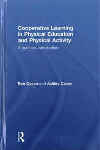 Cooperative Learning in Physical Education and Physical Activity