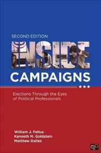 Inside Campaigns: Elections through the Eyes of Political Professionals