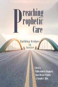 Preaching Prophetic Care