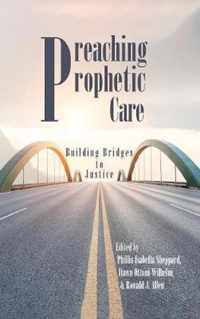 Preaching Prophetic Care