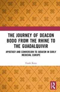 The Journey of Deacon Bodo from the Rhine to the Guadalquivir