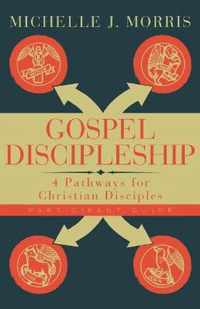 Gospel Discipleship Participant Guide