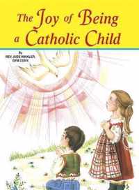 The Joy of Being a Catholic Child