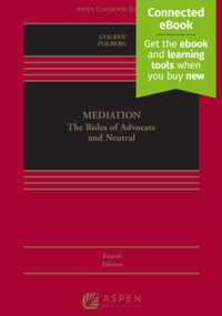 Mediation: The Roles of Advocate and Neutral [Connected Ebook]