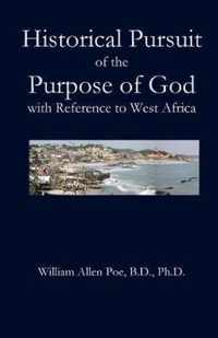 Historical Pursuit of the Purpose of God with Reference to West Africa