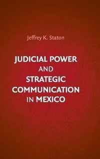 Judicial Power and Strategic Communication in Mexico