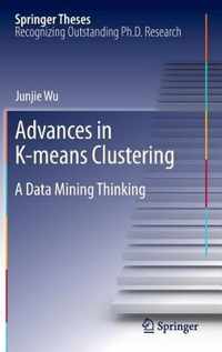 Advances in K-means Clustering