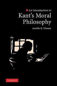 An Introduction to Kant's Moral Philosophy