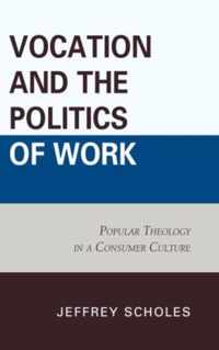 Vocation and the Politics of Work