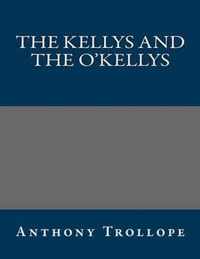 The Kellys and the O'Kellys