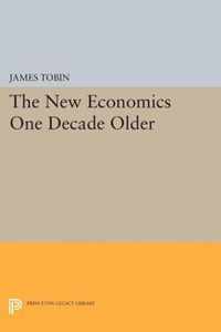 The New Economics One Decade Older