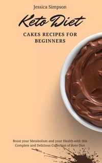 Keto Diet Cakes Recipes for Beginners