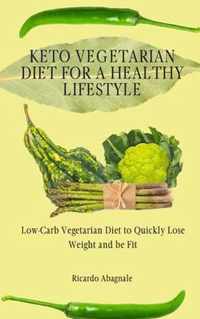 Keto Vegetarian Diet for a Healthy Lifestyle