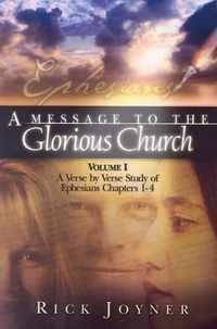 Ephesians: Message to the Glorious