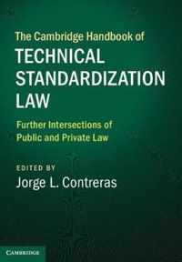 The Cambridge Handbook of Technical Standardization Law: Volume 2