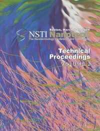 Technical Proceedings of the 2004 NSTI Nanotechnology Conference and Trade Show, Volume 2