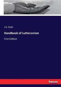 Handbook of Lutheranism