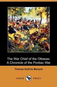 The War Chief of the Ottawas