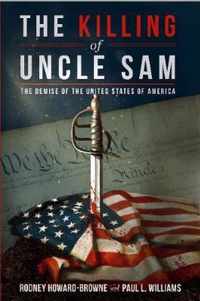 The Killing of Uncle Sam