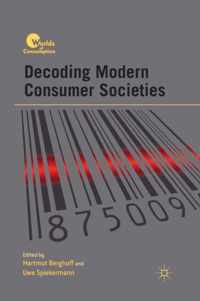 Decoding Modern Consumer Societies