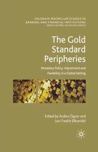 The Gold Standard Peripheries