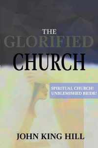 The Glorified Church