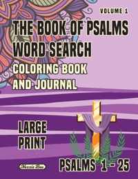 The Book Of Psalms Word Search Coloring Book and Journal Volume 1