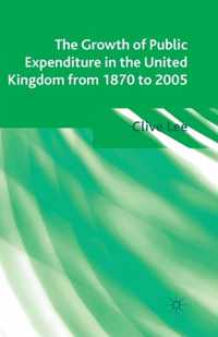 The Growth of Public Expenditure in the United Kingdom from 1870 to 2005