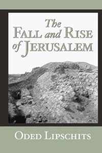 The Fall and Rise of Jerusalem