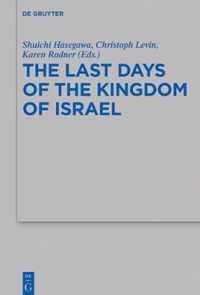 The Last Days of the Kingdom of Israel