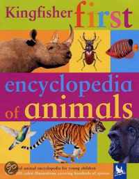 Kingfisher First Encyclopedia of Animals