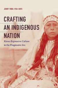 Crafting an Indigenous Nation