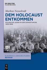 Dem Holocaust entkommen