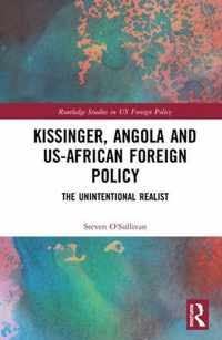 Kissinger, Angola and US-African Foreign Policy