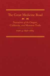 The Great Medicine Road, Part 4