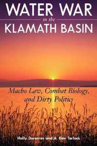 Water War in the Klamath Basin