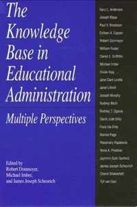 The Knowledge Base in Educational Administration