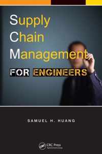 Supply Chain Management For Engineers