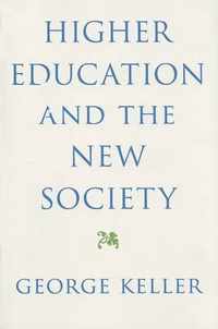 Higher Education and the New Society