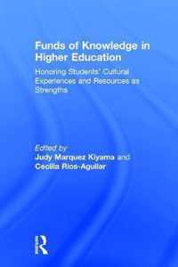 Funds of Knowledge in Higher Education