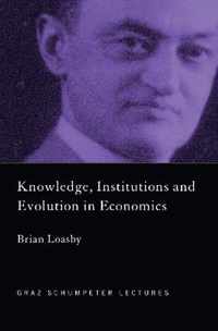 Knowledge, Institutions and Evolution in Economics