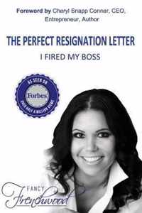 The Perfect Resignation Letter