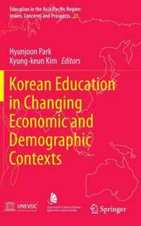 Korean Education in Changing Economic and Demographic Contexts