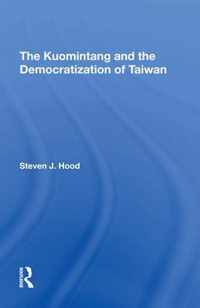 The Kuomintang And The Democratization Of Taiwan