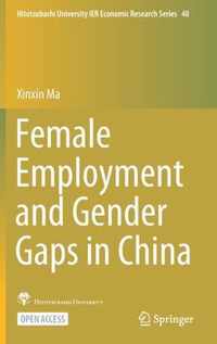 Female Employment and Gender Gaps in China