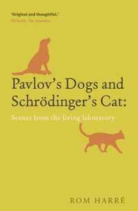 Pavlov'S Dogs And Schrodinger'S Cat