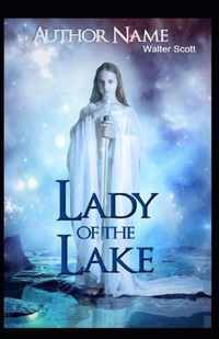 The Lady of the Lake Illustrated