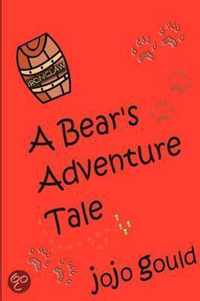 A Bear'S Adventure Tale